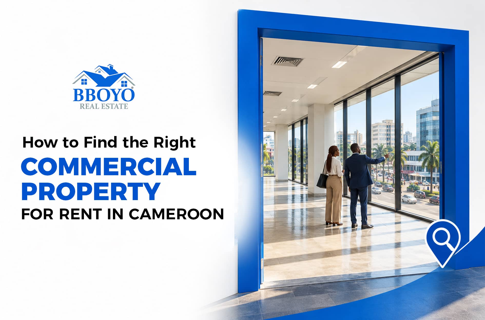 How to Find the Right Commercial Property for Rent in Cameroon?