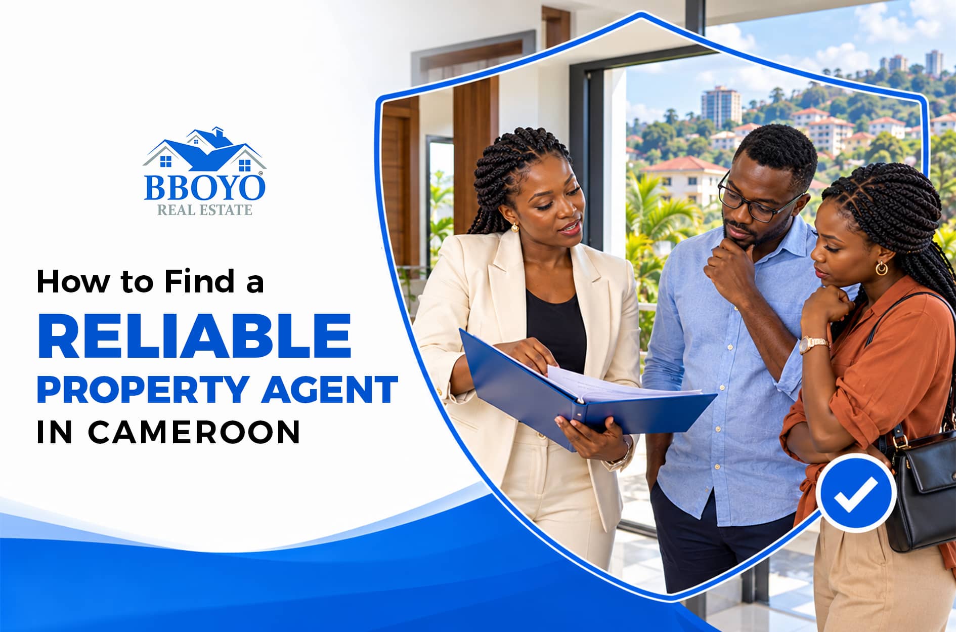 How to Find a Reliable Property Agent in Cameroon?
