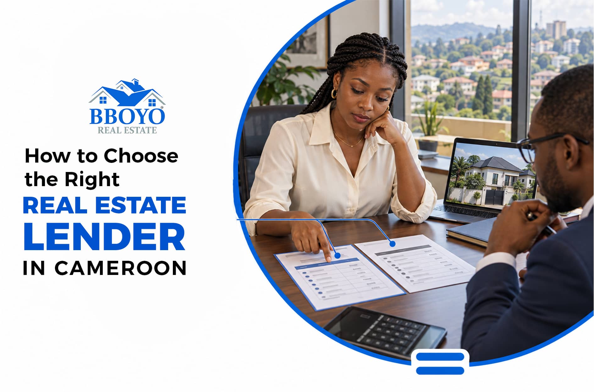 How to Choose the Right Real Estate Lender in Cameroon?